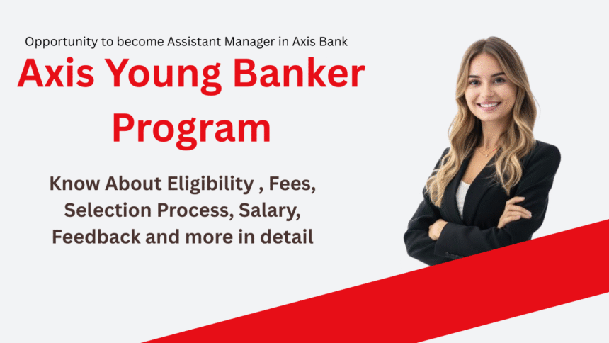 Axis Young Banker Program